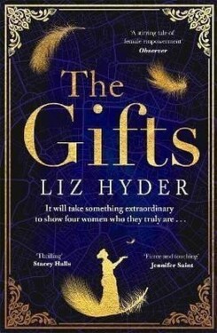 The Gifts: The captivating historical fiction novel - for fans of THE BINDING - Liz Hyderová