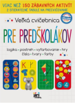 Veľká cvičebnica pre predškolákov