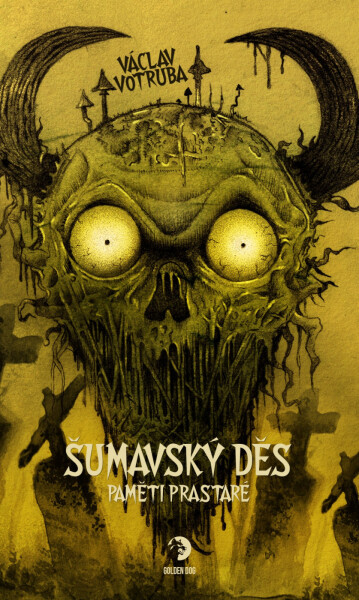 Šumavský Děs - Paměti prastaré - Václav Votruba