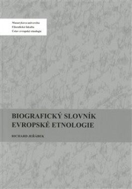 Biografický slovník evropské etnologie Richard Jeřábek,