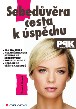 Sebedůvěra – cesta k úspěchu - Tomáš Novák