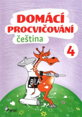 Domácí procvičování - Čeština 4. ročník, 1. vydání - Petr Šulc
