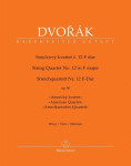 Smyčcový kvartet č. 12 F dur op. 96 - Antonín Dvořák
