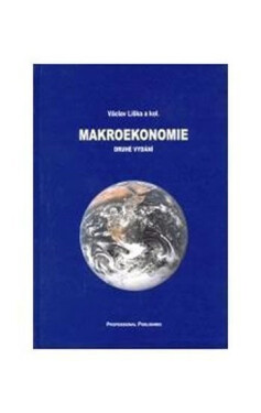 Makroekonomie, 2. vydání - Václav Liška
