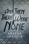 And Then There Were None, 1. vydání - Agatha Christie