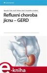 Refluxní choroba jícnu - GERD - John E Pandolfino, Joel E Richter, Marcelo F Vela e-kniha