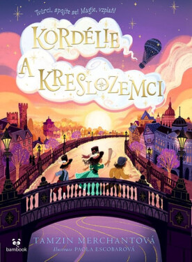 Kordélie a kreslozemci - Tamzin Merchantová, Paola Escobarová