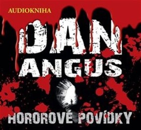 Hororové povídky - CD - Dan Angus