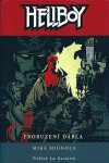 Hellboy Probuzení ďábla Mignola Mike