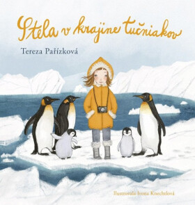 Stela v krajine tučniakov (slovensky) - Tereza Pařízková