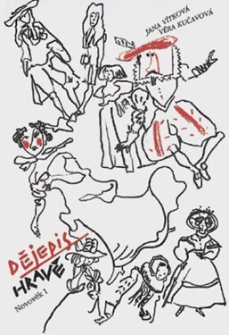 Dějepis hravě 1 - Novověk - Jana Vítková