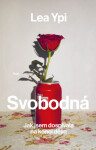 Svobodná - Lea Ypi - e-kniha