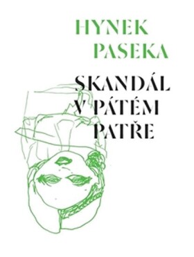 Skandál pátém patře Hynek Paseka