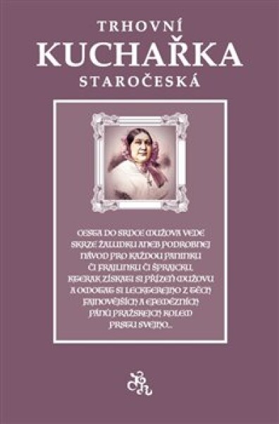 Trhovní kuchařka staročeská - J. K. Samuel