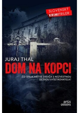 Dom na kopci - Juraj Thal