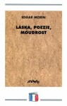 Láska, poezie, moudrost