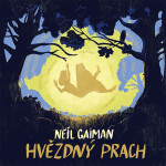 Hvězdný prach - CDmp3 (Čte Matouš Ruml) - Neil Gaiman