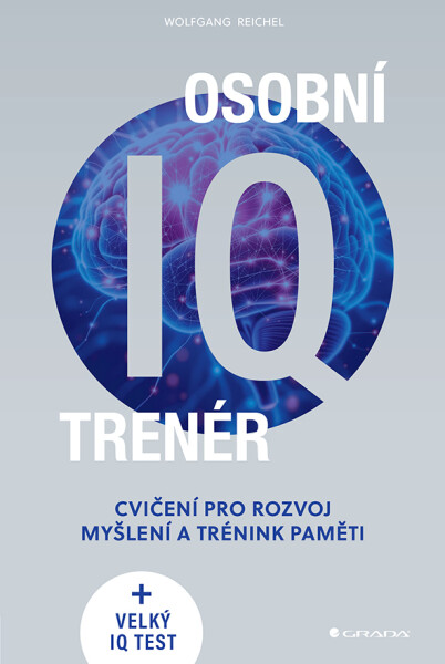 Osobní IQ trenér - Cvičení pro rozvoj myšlení a trénink paměti