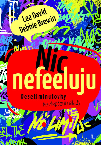 Nic nefeeluju - Desetiminutovky ke zlepšení nálady - Lee David