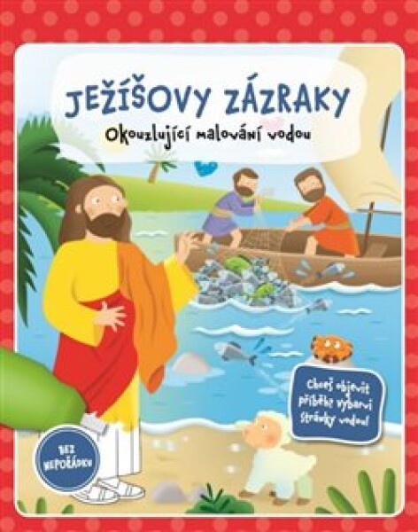 Ježíšovy zázraky