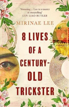 Lives of Century-Old Trickster Mirinae Lee