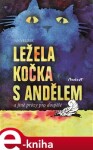 Ležela kočka andělem