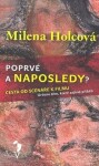 Poprvé naposledy? Milena Holcová