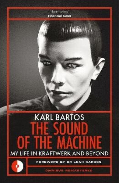 Sound of the Machine - Bartos Karl