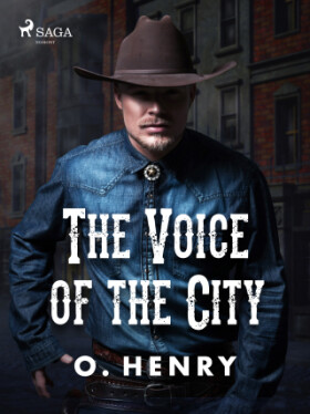 The Voice of the City - O. Henry - e-kniha