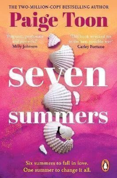 Seven Summers: An epic love story from the Sunday Times bestselling author - Paige Toon