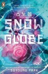 Snowglobe - Soyoung Park