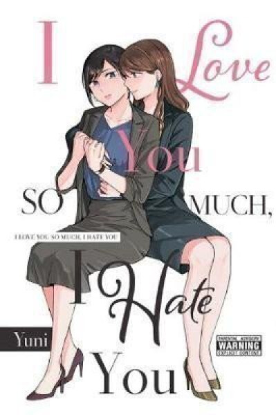 I Love You So Much, I Hate You - yuni