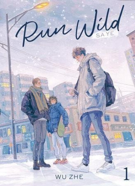 Run Wild: Sa Ye 1 - Wu Zhe