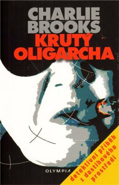 Krutý oligarcha (poškozená) - Brooks Charlie