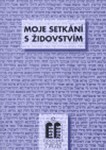 Moje setkání židovstvím Miloš Pojar