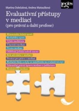 Evaluativní přístupy v mediaci - Martina Doležalová; Andrea Matoušková