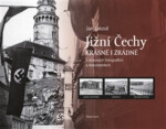Jižní Čechy krásné zrádné