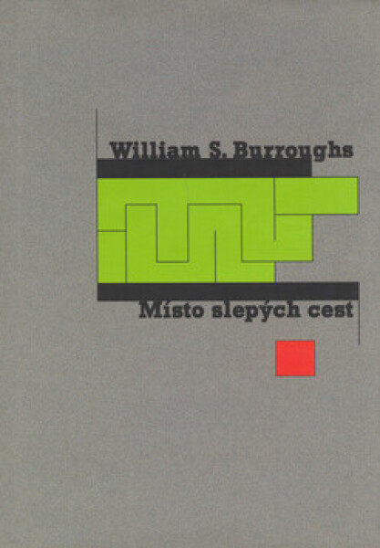 Místo slepých cest (poškozená) - William S. Burroughs