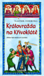 Královražda na Křivoklátě