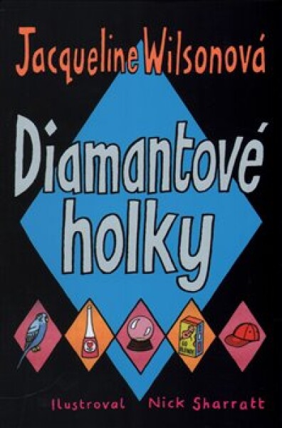 Diamantové holky - Jacqueline Wilson