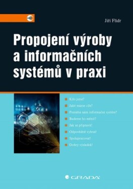 Propojení výroby a informačních systémů v praxi - Jiří Flídr - e-kniha