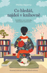 Co hledáš, najdeš v knihovně (poškozená) - Mičiko Aojama