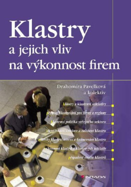 Klastry a jejich vliv na výkonnost firem - Drahomíra Pavelková