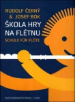 Škola hry na flétnu - Josef Bok; Rudolf Černý