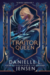 The Traitor Queenf (The Bridge Kingdom 2) - Danielle L. Jensen