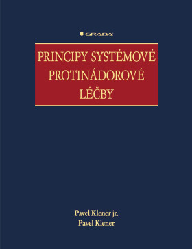Principy systémové protinádorové léčby - Pavel Klener, Pavel Klener jr.