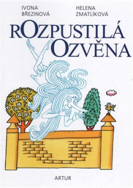 Rozpustilá ozvěna - Ivona Březinová