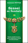Sensei ze Šambaly Anastasia Novych