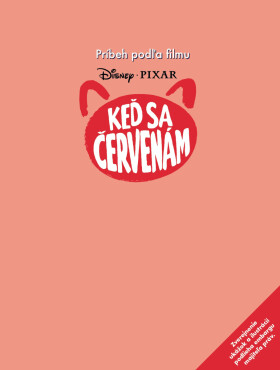 Keď sa červenám - Príbeh podľa filmu - kolektiv autorů
