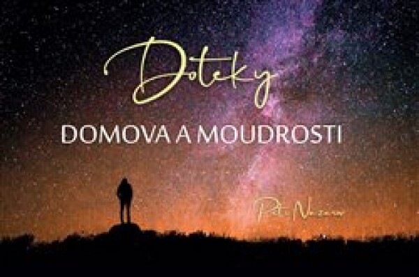 Doteky domova moudrosti Petr Nazarov